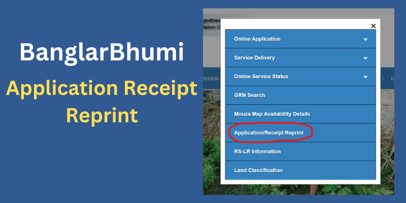 Banglarbhumi Application Receipt Reprint